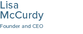 Lisa McCurdy Founder and CEO